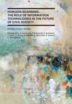 Сборник статей Horizon Scanning. The Role of Information Technologies in the Future of Civil Society