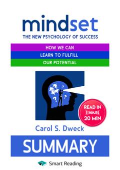 Smart Reading Summary: Mindset. The New Psychology of Success. How we can learn to fulfill our potential. Carol S. Dweck