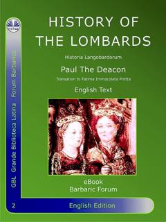 Paolo Diacono – Paulus Diaconus History Of The Lombards