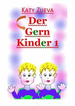 Katy Zueva Der Gern Kinder – 1. Gratulieren das Wort