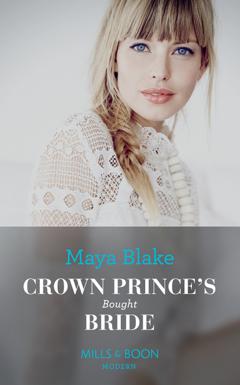 Maya Blake Crown Prince's Bought Bride