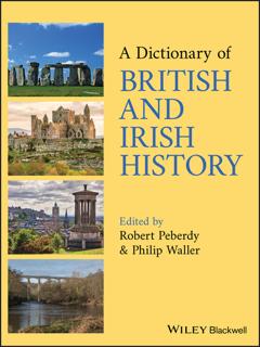 Группа авторов A Dictionary of British and Irish History