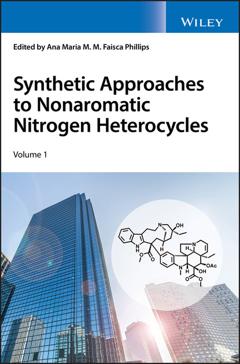 Группа авторов Synthetic Approaches to Nonaromatic Nitrogen Heterocycles, 2 Volume Set