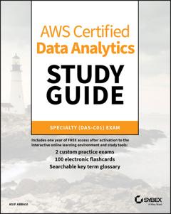 Asif Abbasi AWS Certified Data Analytics Study Guide