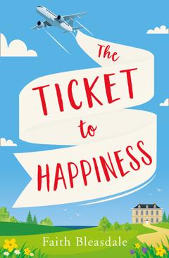 Faith Bleasdale The Ticket to Happiness