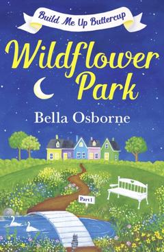 Bella Osborne Wildflower Park – Part One