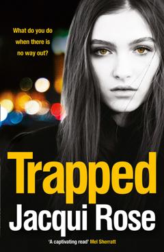 Jacqui Rose Trapped