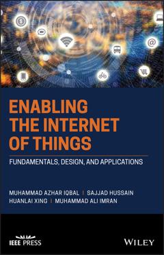 Sajjad Hussain Enabling the Internet of Things