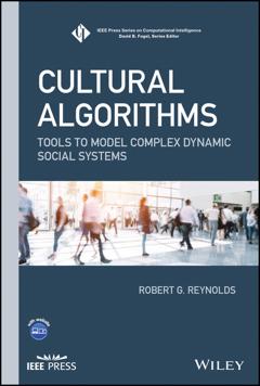 Robert G. Reynolds Cultural Algorithms