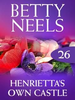 Betty Neels Henrietta's Own Castle