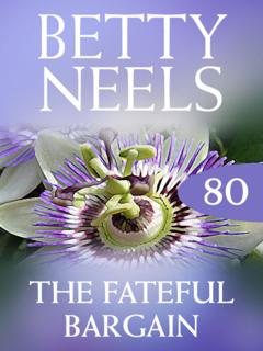 Betty Neels The Fateful Bargain