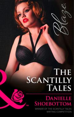 Danielle Shoebottom The Scantilly Tales