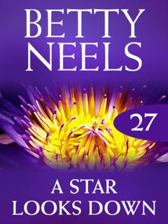 Betty Neels A Star Looks Down