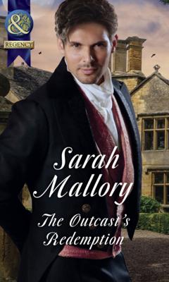 Sarah Mallory The Outcast's Redemption