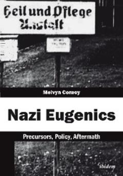 Melvyn Conroy Nazi Eugenics