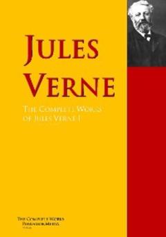 Michel Verne The Collected Works of Jules Verne