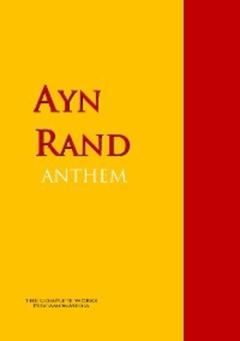 Ayn Rand ANTHEM