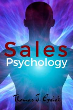 Thomas J. Gralak Sales Psychology