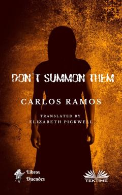 Carlos Ramos Don'T Summon Them