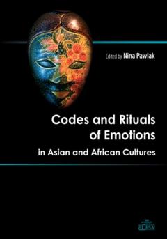 Группа авторов Codes and Rituals of Emotions in Asian and African Cultures