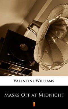 Valentine Williams Masks Off at Midnight