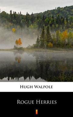 Hugh Walpole Rogue Herries