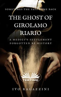 Ivo Ragazzini The Ghost Of Girolamo Riario