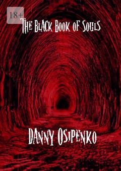 Danny Osipenko The Black Book of Souls