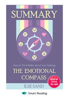 Smart Reading Summary: The Emotional Compass. How to Think Better about Your Feelings. Ilse Sand