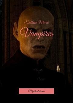 Svetlana Mirrai Vampires. Horrors
