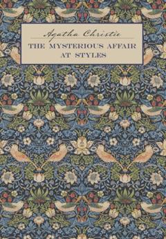 Агата Кристи Загадочное происшествие в Стайлзе / The Mysterious Affair at Styles. Книга для чтения на английском языке.