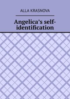 Alla Krasnova Angelica’s self-identification