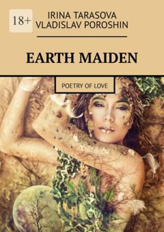 Irina Tarasova Earth maiden. Poetry about love