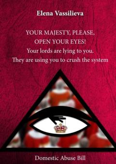 Elena Vassilieva Your Majesty, please open your eyes! Your lords are lying to you. They are using you to crush the system