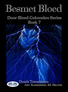 Amy Blankenship Besmet Bloed ( Door Bloed Gebonden Series Boek 7)