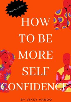 Викки Вандо How to be more self-confident