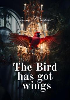 Anna Morion The Bird has got wings