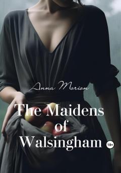 Анна Морион The Maidens of Walsingham