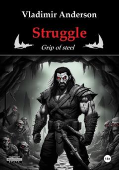 Vladimir Anderson Struggle: Grip of steel