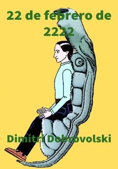 Dimitri Dobrovolski 22 de febrero de 2222