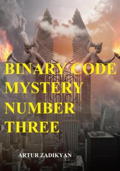 Artur Zadikyan Binary code Mystery number three