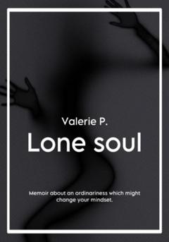 Valerie P. Lone soul