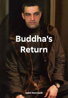 Vahid Mammadli Buddha's Return