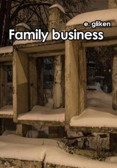 Ekaterina Gliken Family Business