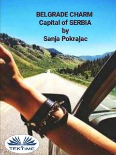 Обложка книги «Belgrade Charm» — Sanja Pokrajac