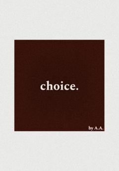 Обложка книги «Choice» — а а