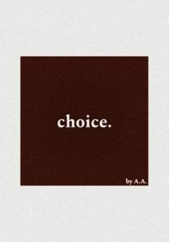 Обложка книги «Choice» — а а