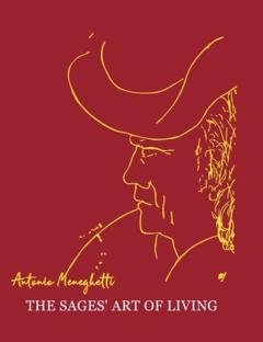 Обложка книги «The sages’ art of living» — Антонио Менегетти