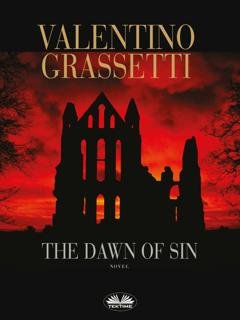 Обложка книги «The Dawn Of Sin» — Valentino Grassetti