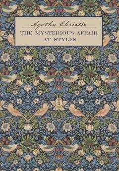 Обложка книги «Загадочное происшествие в Стайлзе / The Mysterious Affair at Styles. Книга для чтения на английском языке.» — Агата Кристи